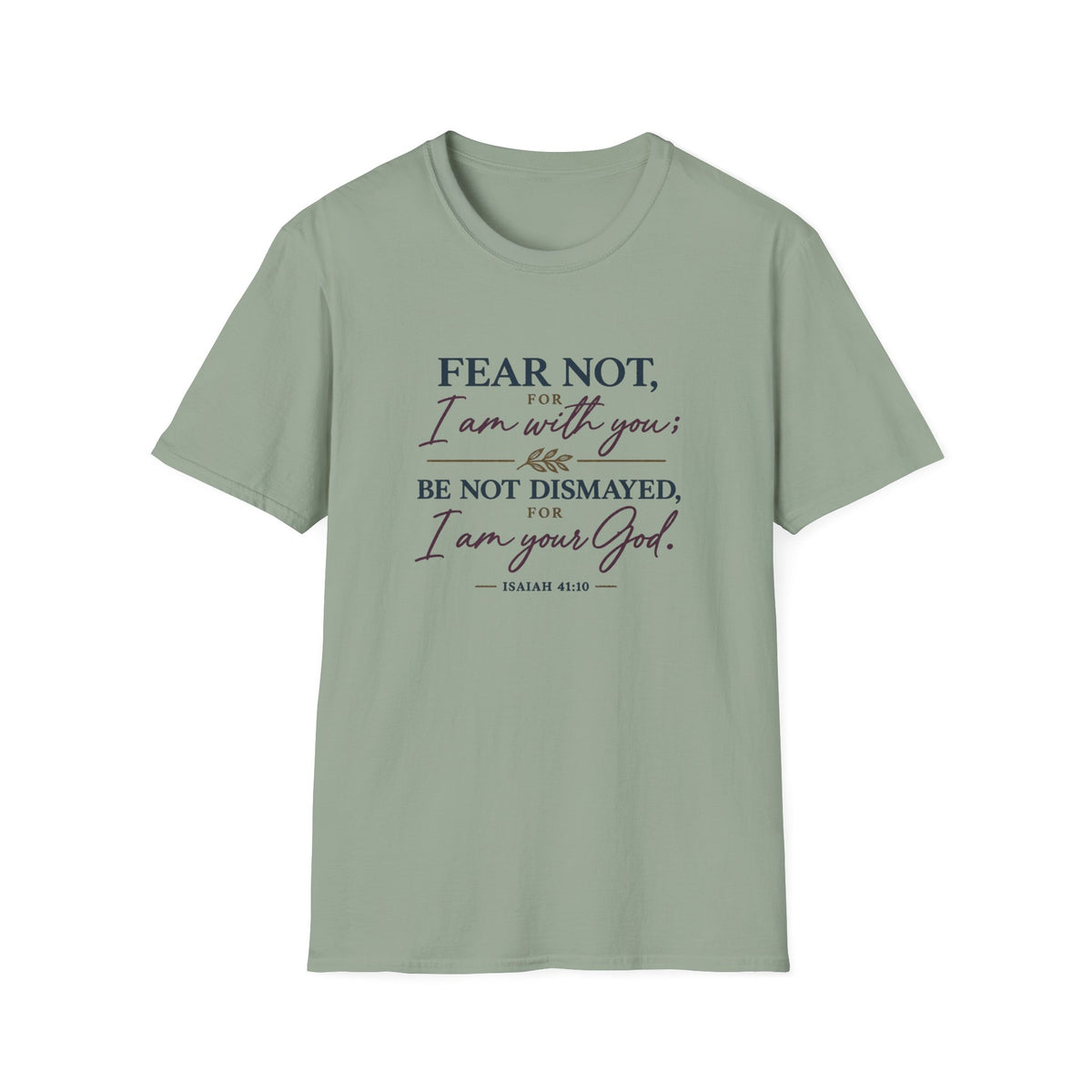 Fear Not T-Shirt