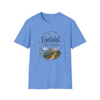Faithful, Not Fearless T-Shirt