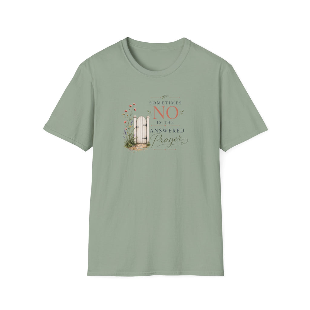 No is the Answer T-Shirt