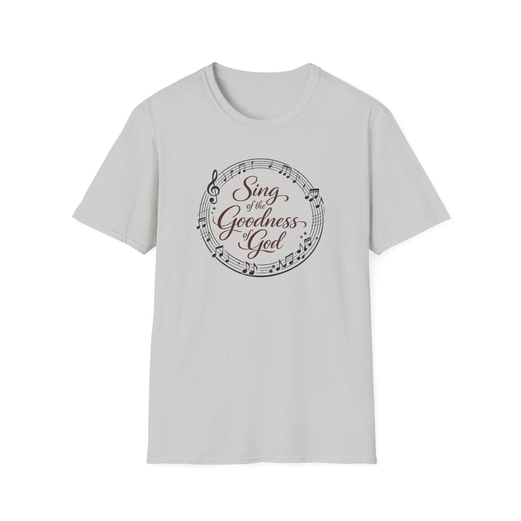 Sing of the Goodness T-Shirt
