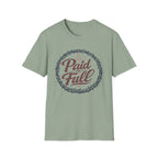 Paid in Full T-Shirt