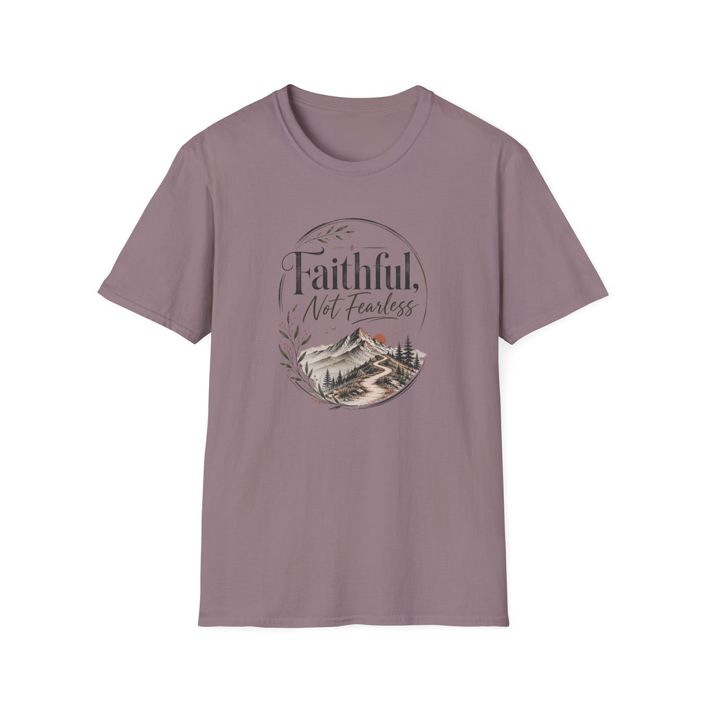 Faithful, Not Fearless: Muted T-Shirt