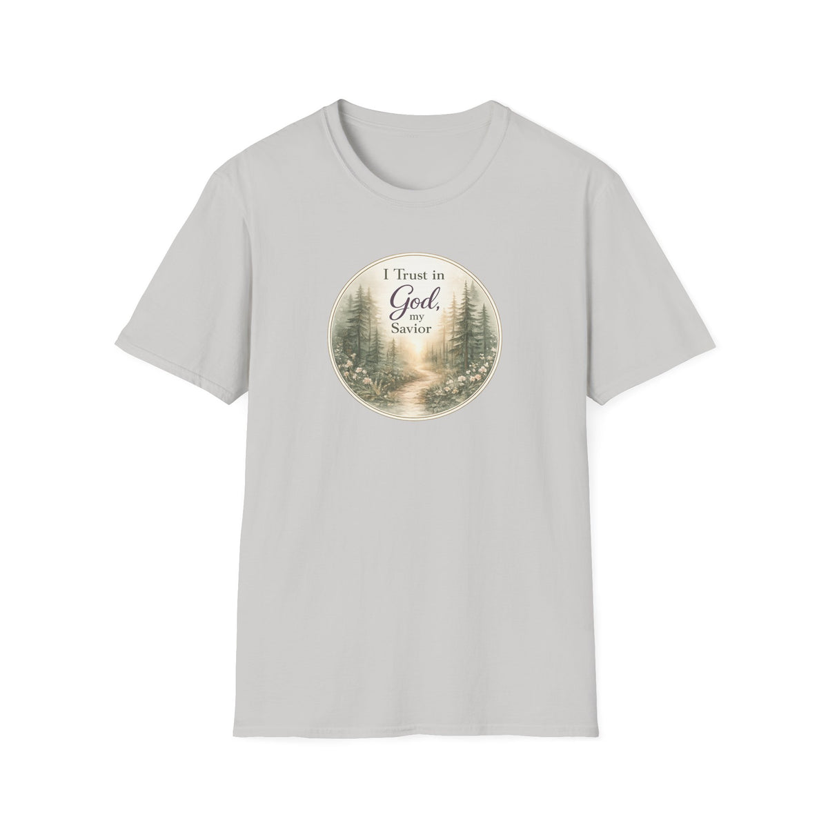 I Trust in God T-Shirt