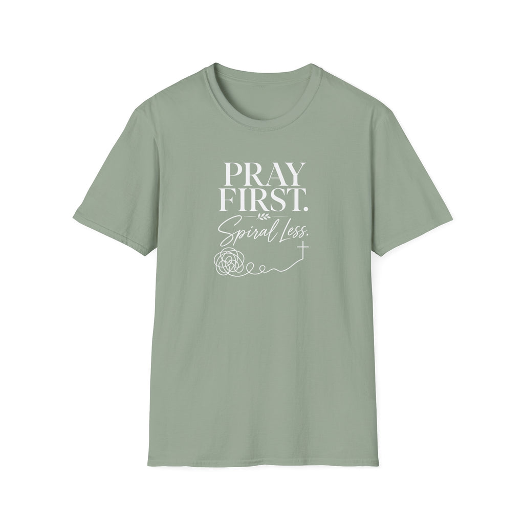 Pray First T-Shirt