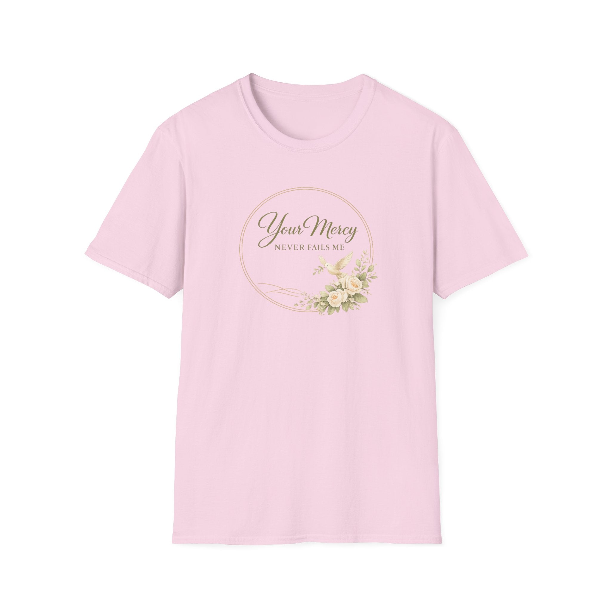 Your Mercy Never Fails Me T-Shirt