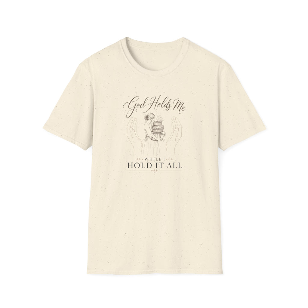 God Holds Me T-Shirt