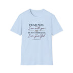 Fear Not T-Shirt