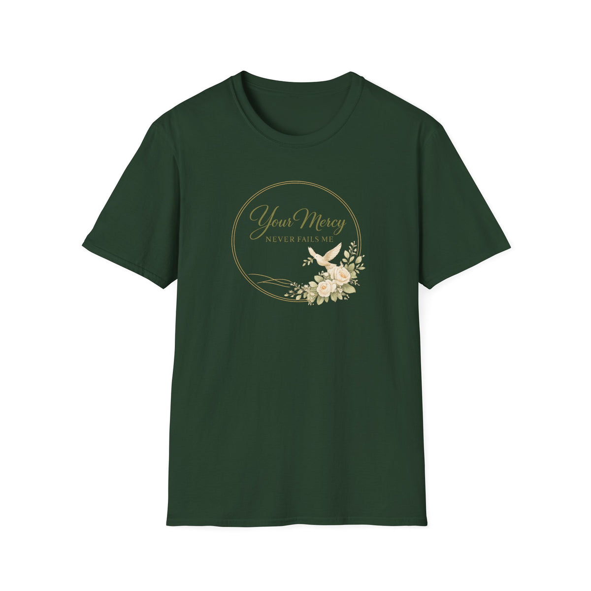 Your Mercy Never Fails Me T-Shirt