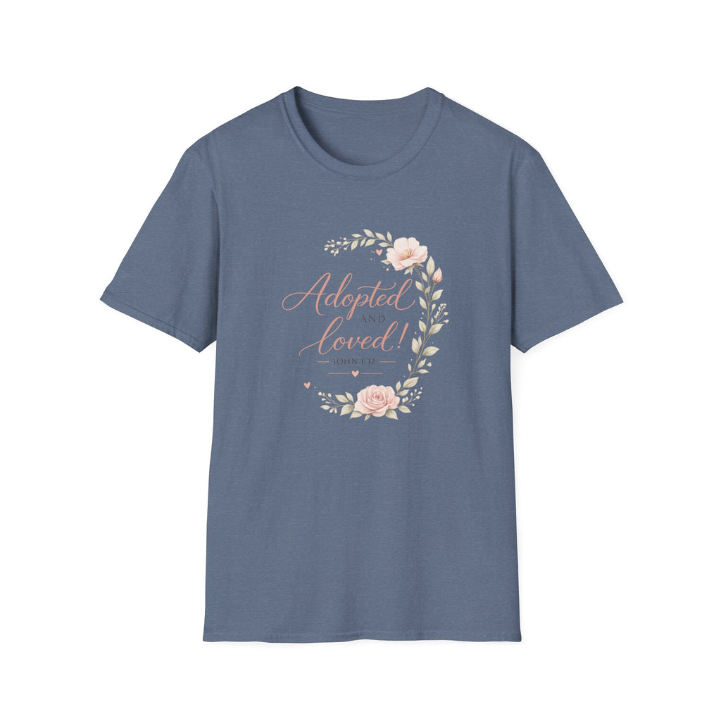 Adopted and Loved T-Shirt