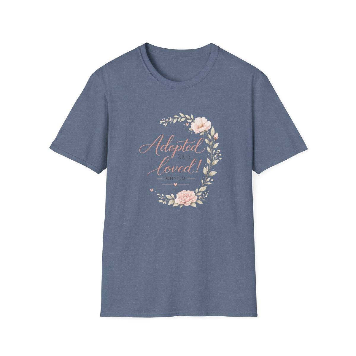 Adopted and Loved T-Shirt