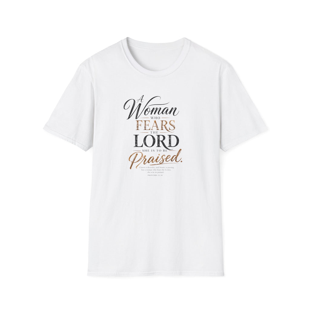 Proverbs 31:30 T-Shirt