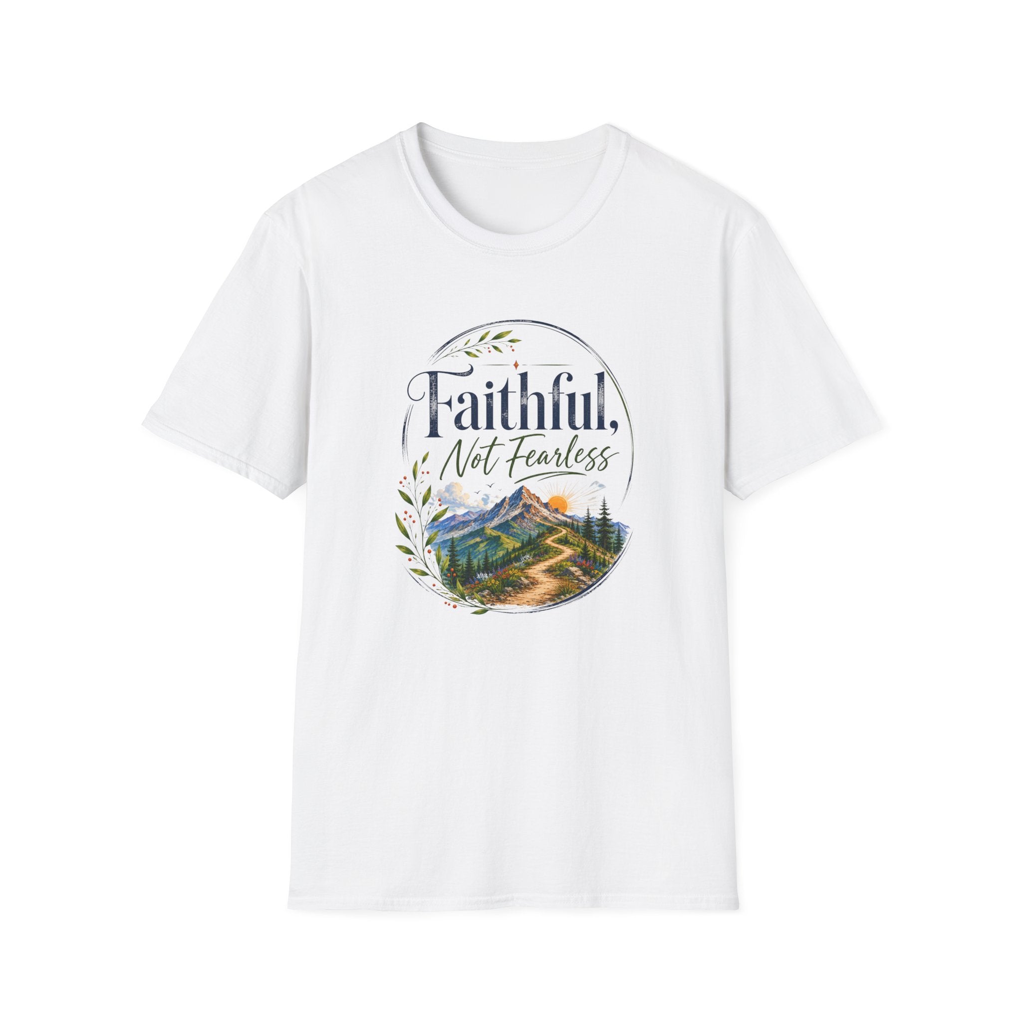 Faithful, Not Fearless T-Shirt