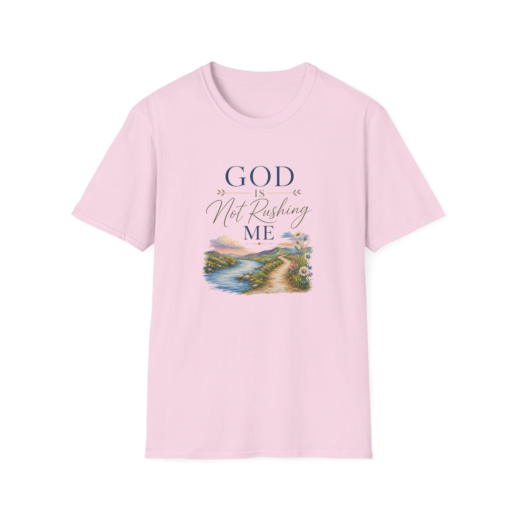 God is Not Rushing Me: Colorful T-Shirt