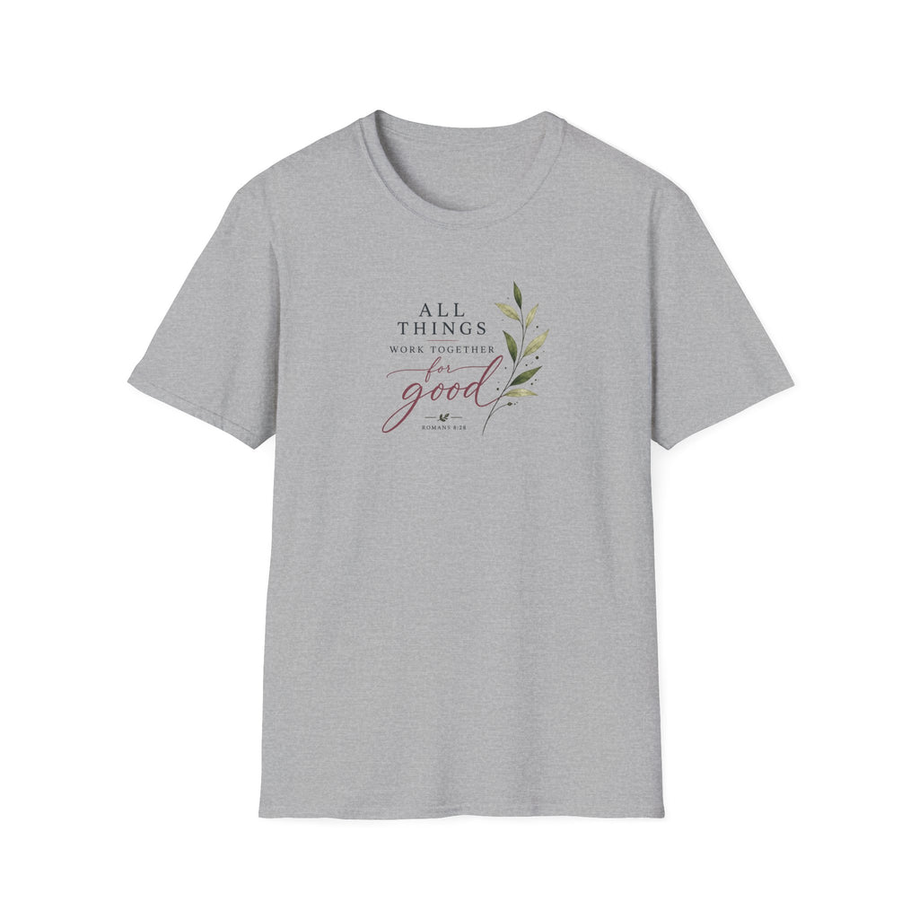 All Things Good T-Shirt