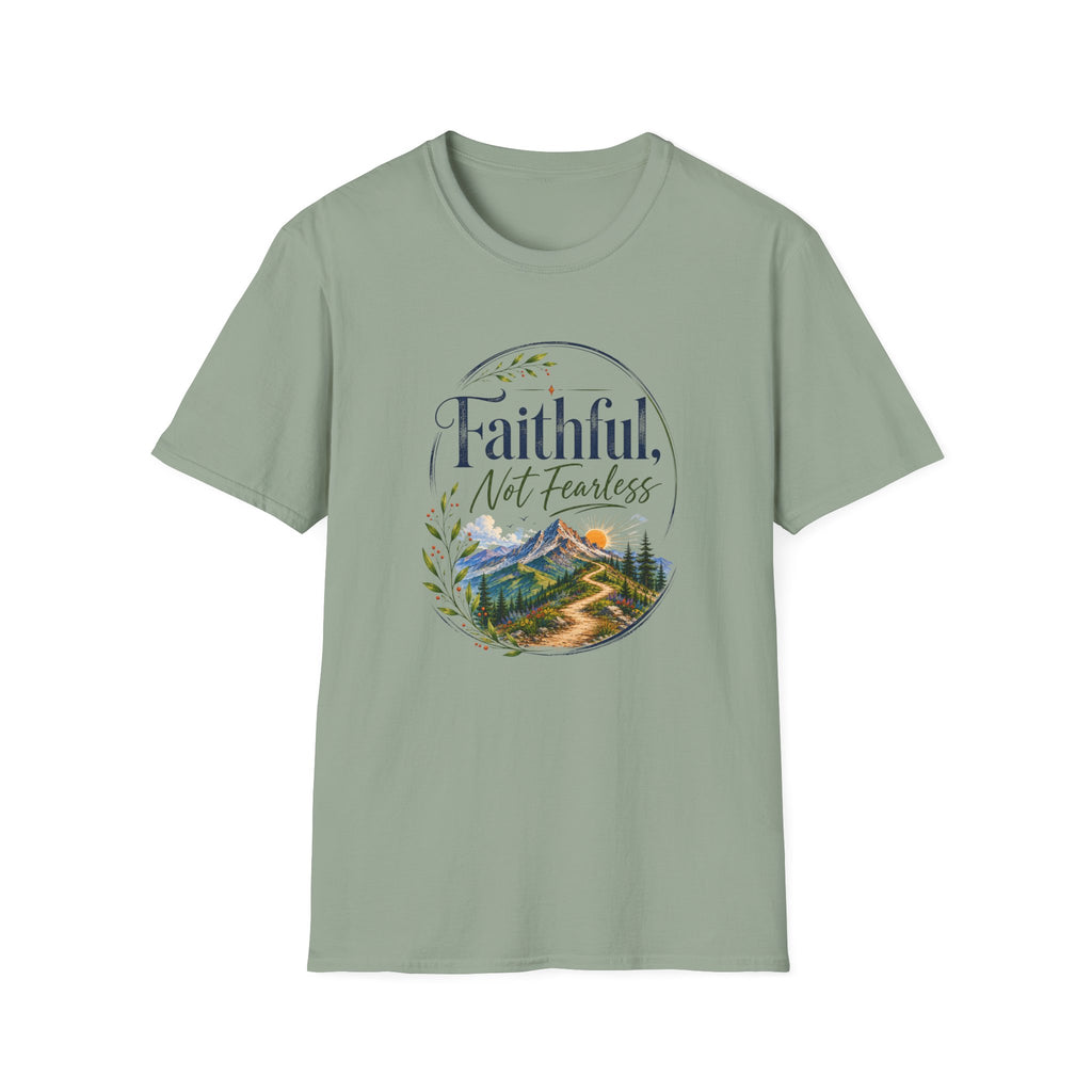 Faithful, Not Fearless T-Shirt