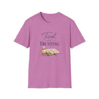 Tired, but Trusting T-Shirt