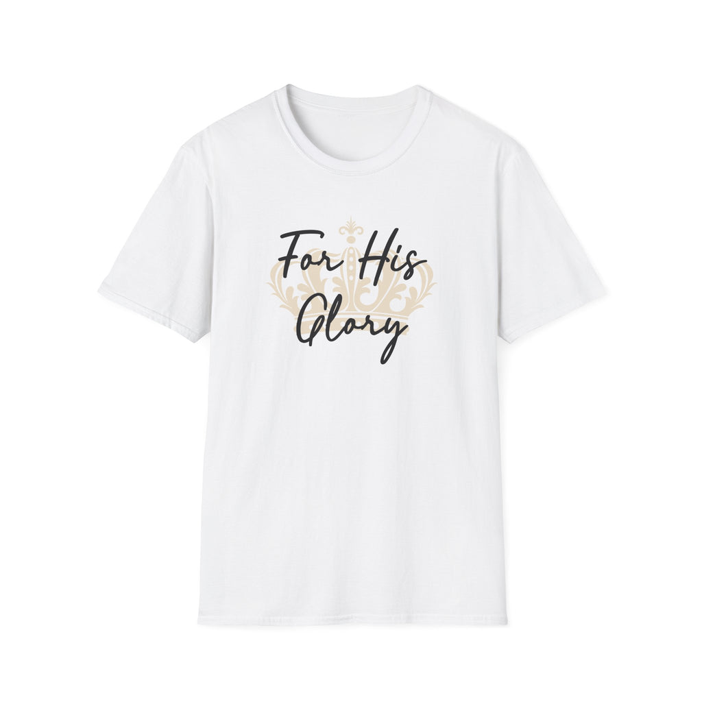 For His Glory T-Shirt