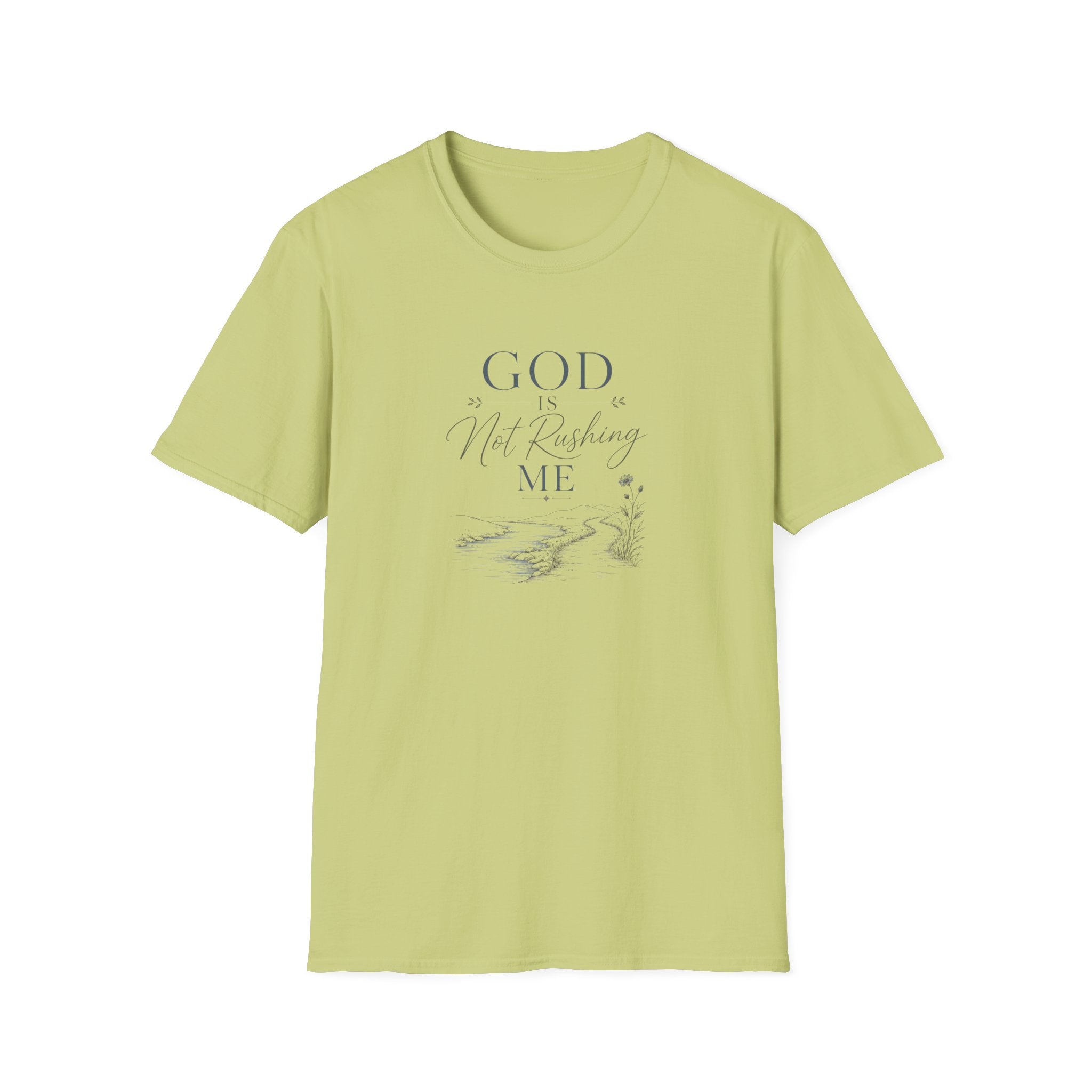 God is Not Rushing Me: Muted T-Shirt