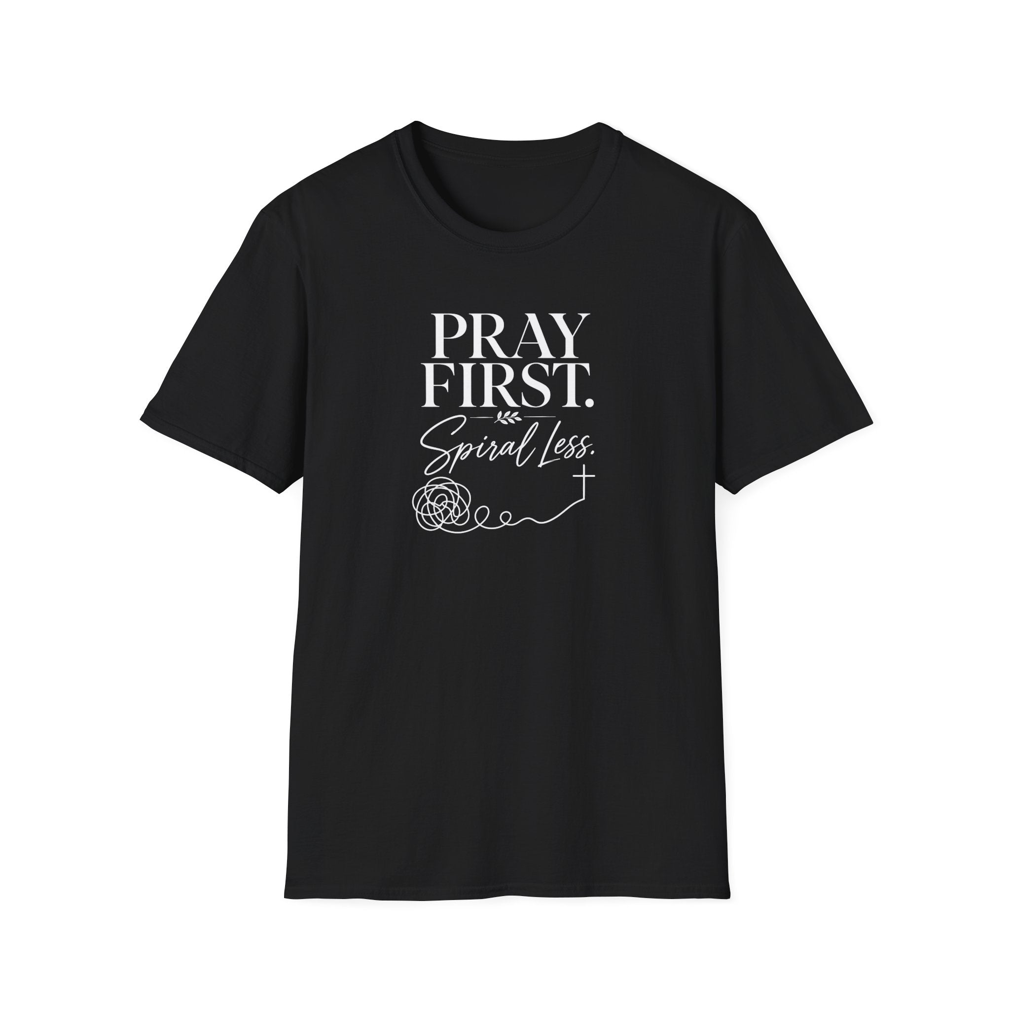 Pray First T-Shirt