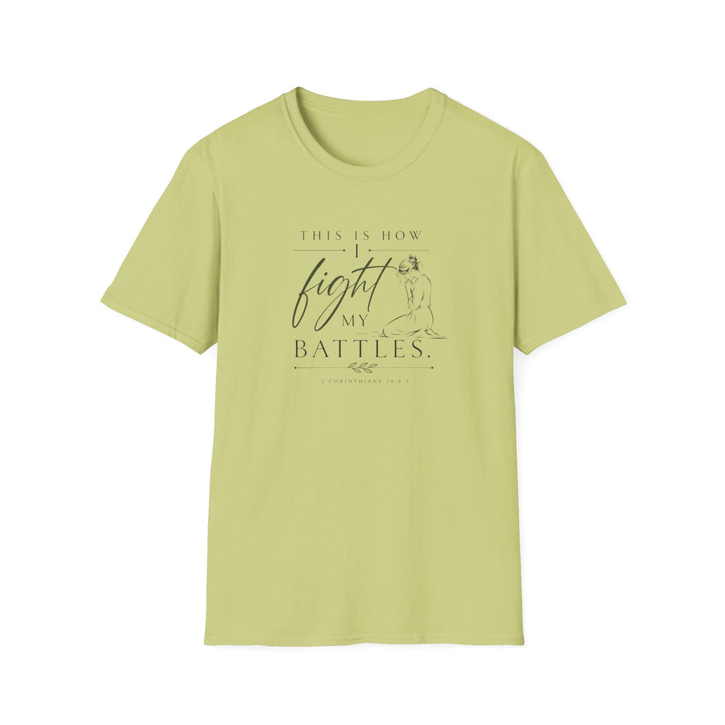 Fight on my Knees T-Shirt