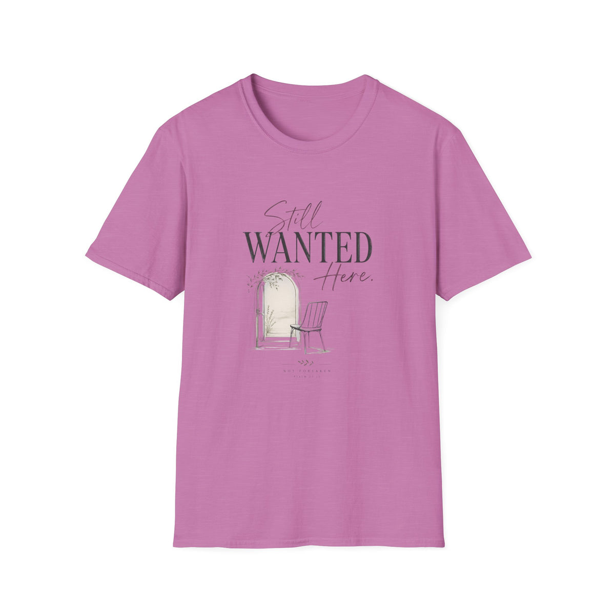 Still Wanted Here T-Shirt