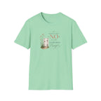 No is the Answer T-Shirt