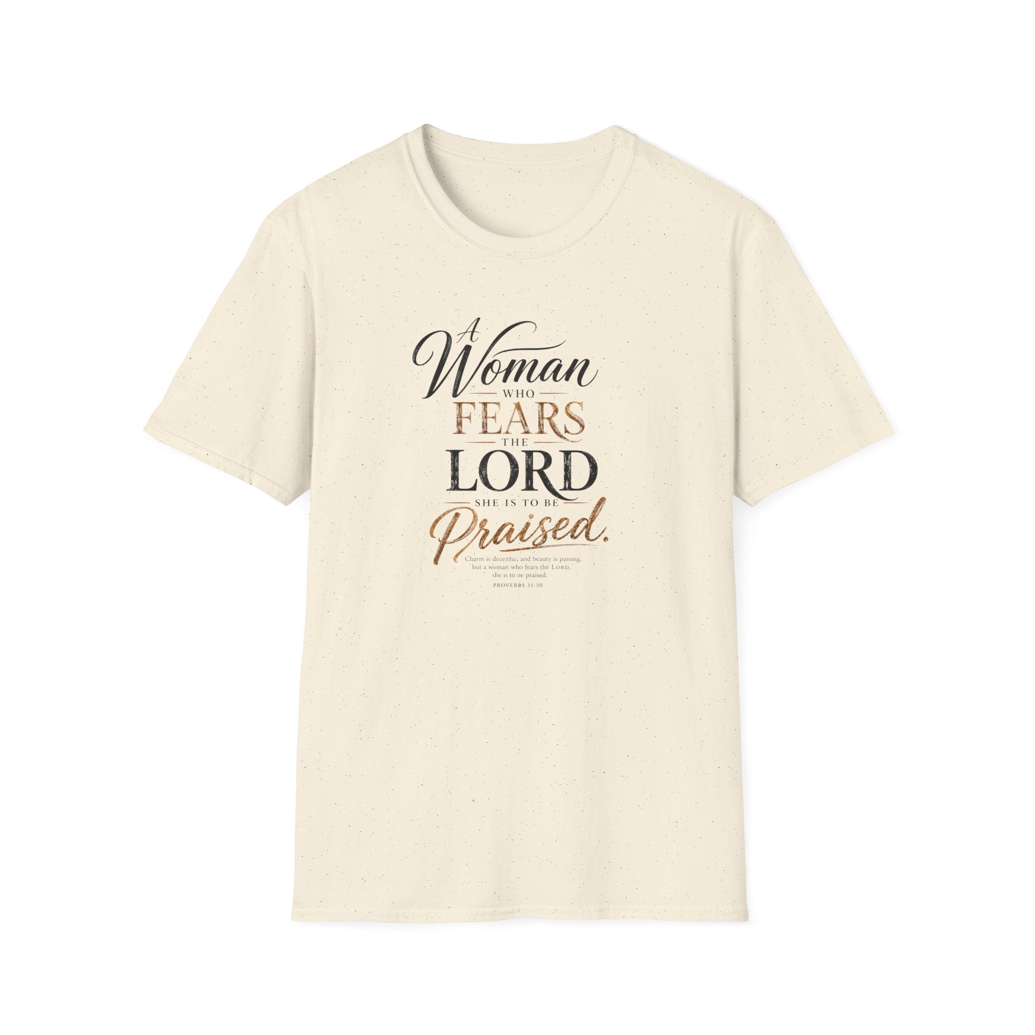 Proverbs 31:30 T-Shirt