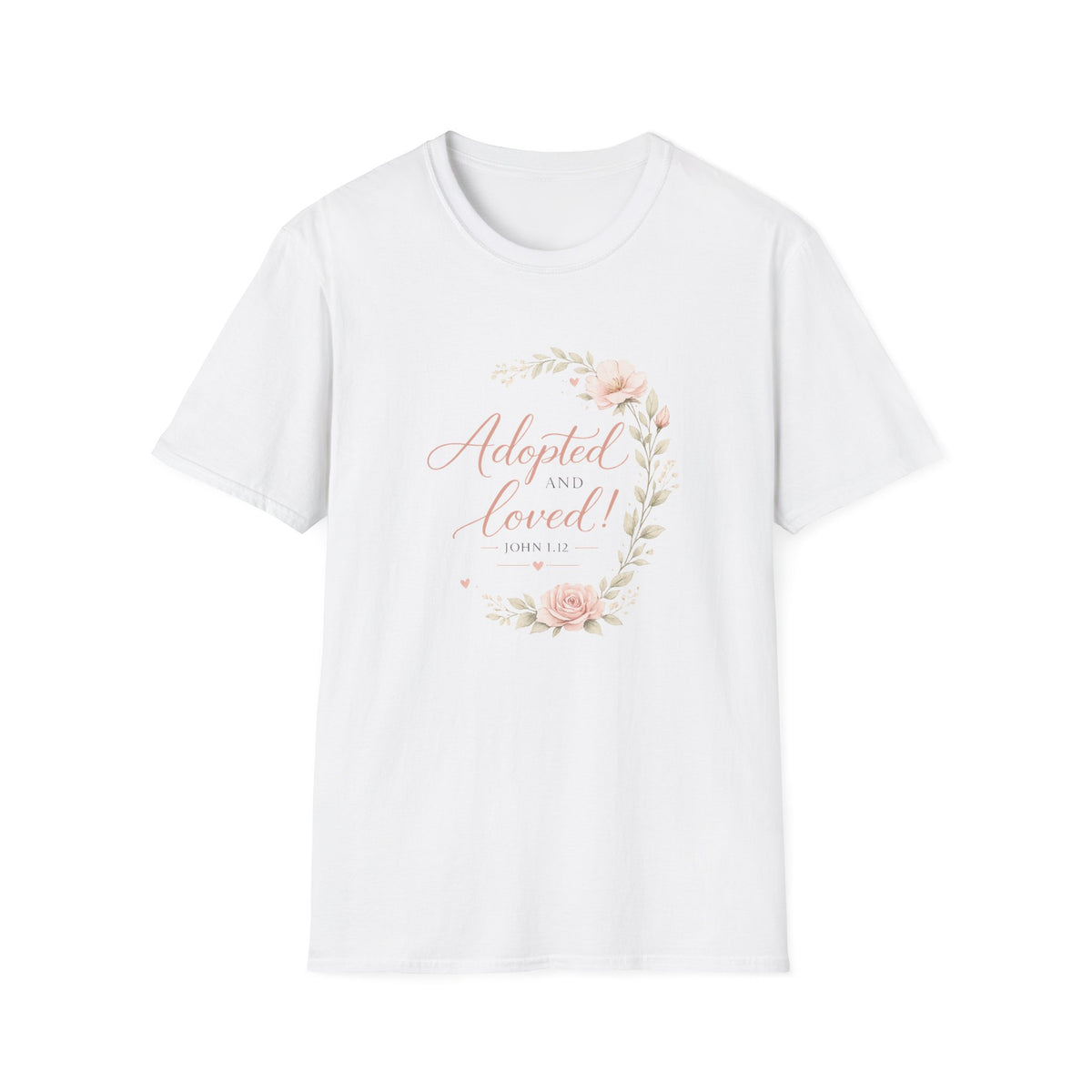 Adopted and Loved T-Shirt