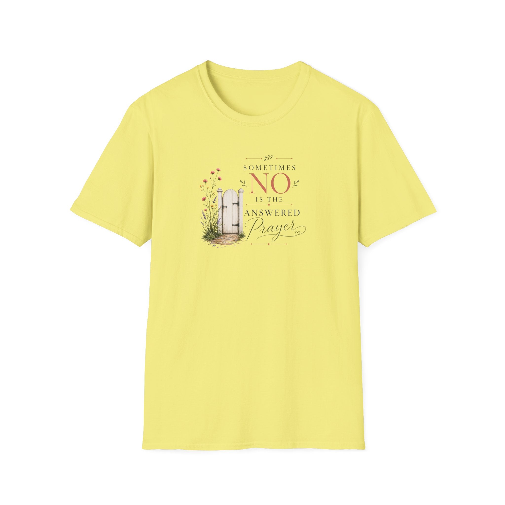 No is the Answer T-Shirt