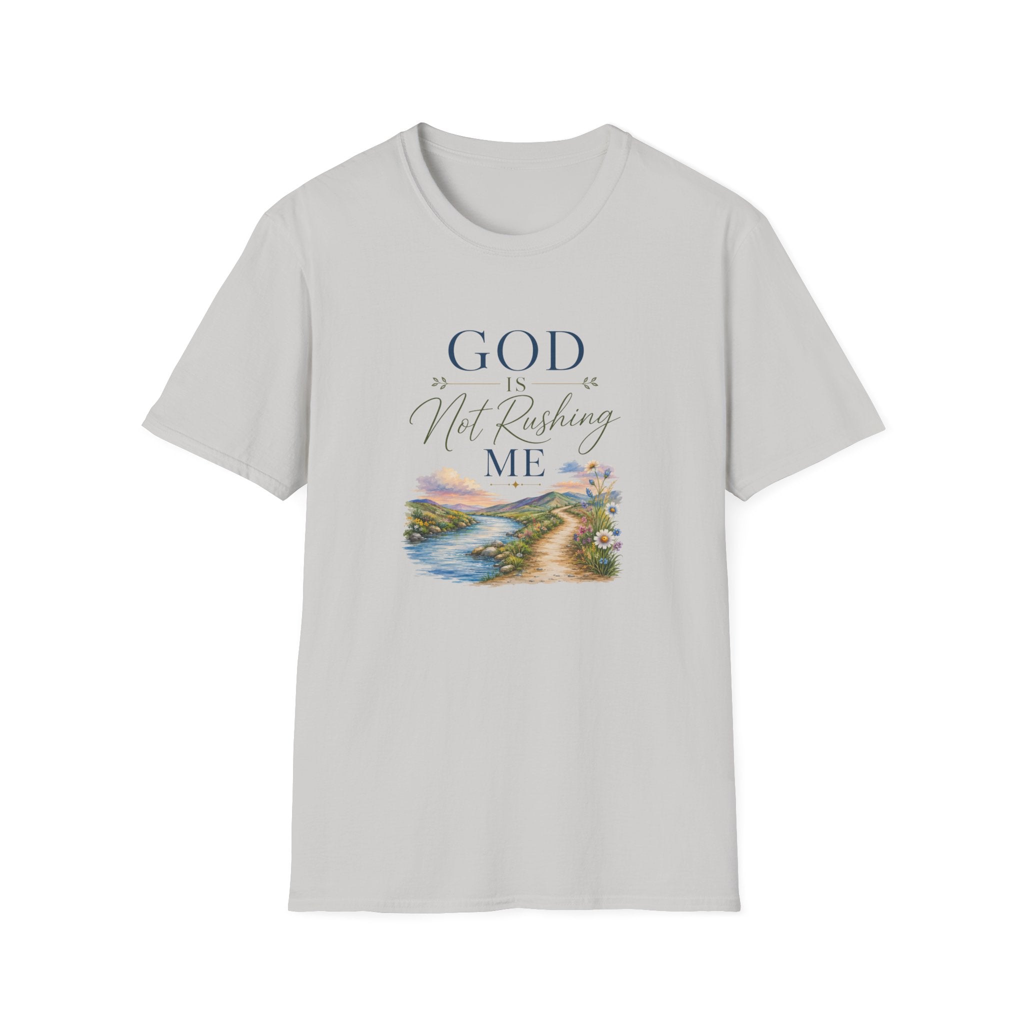 God is Not Rushing Me: Colorful T-Shirt