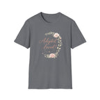 Adopted and Loved T-Shirt