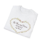 Be Thou my Vision T-Shirt