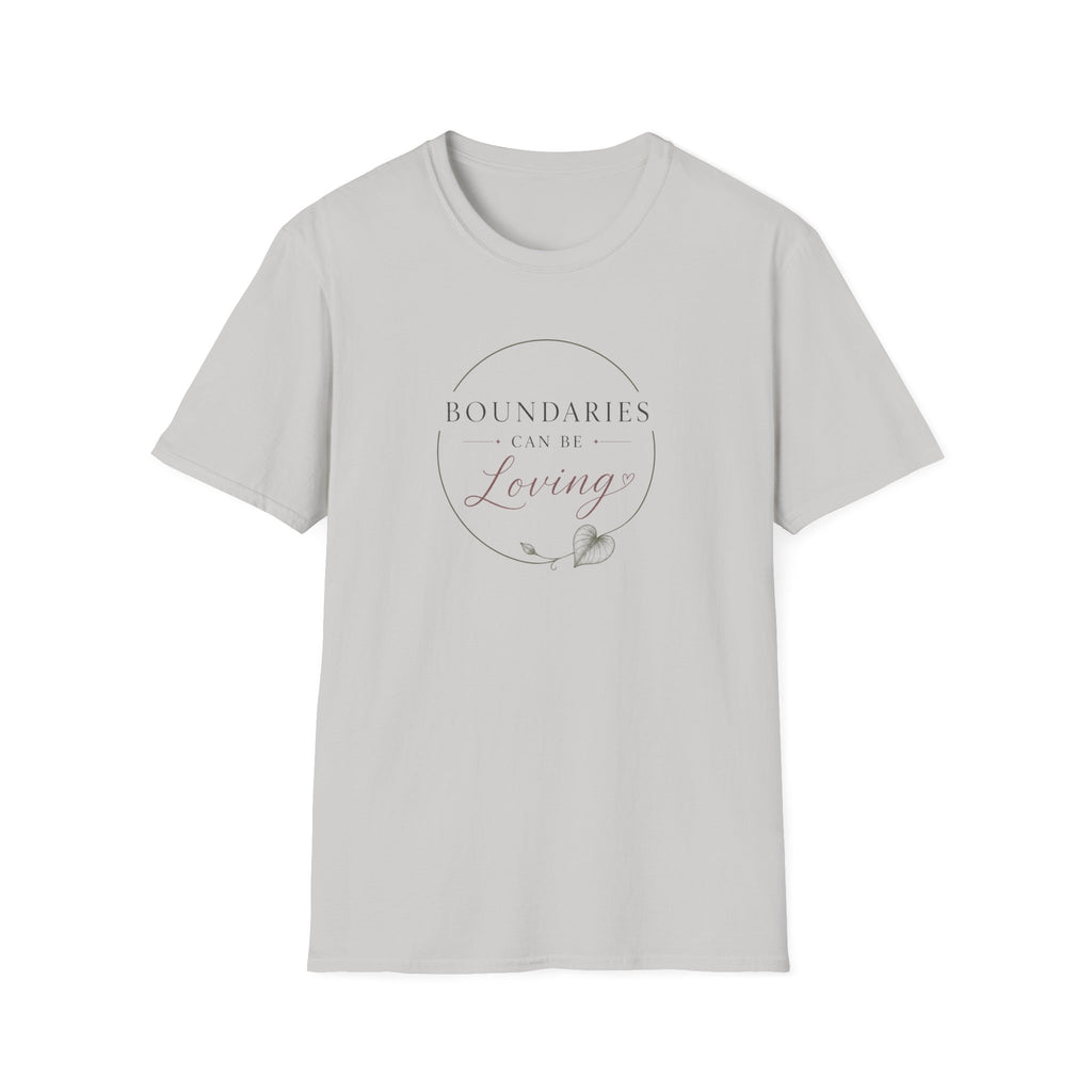 Boundaries Can Be Loving T-Shirt