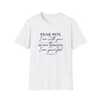 Fear Not T-Shirt