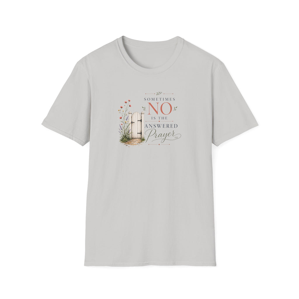 No is the Answer T-Shirt