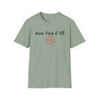 Jesus Paid it All T-Shirt