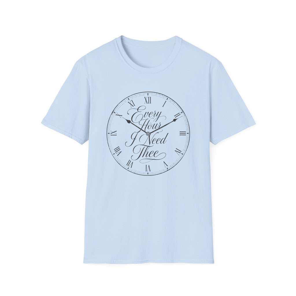Every Hour I Need Thee T-Shirt