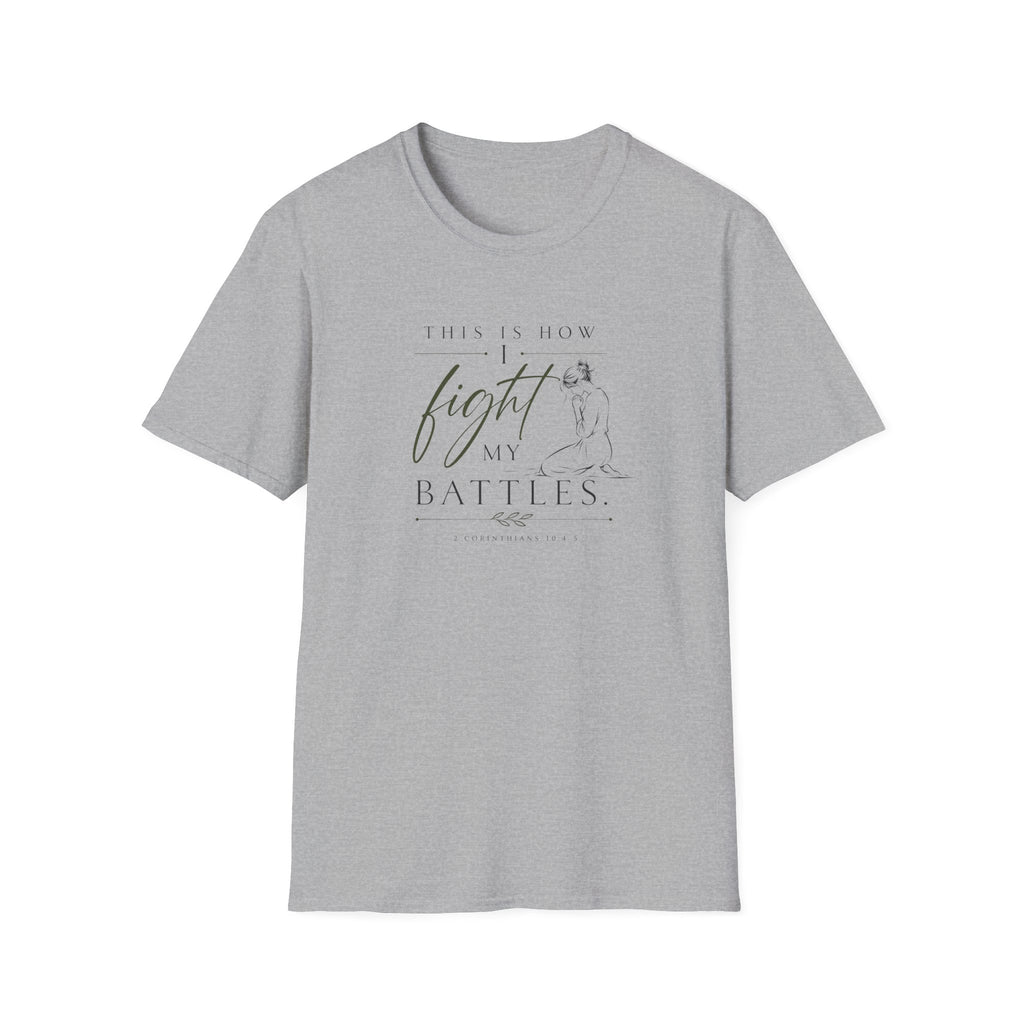 Fight on my Knees T-Shirt