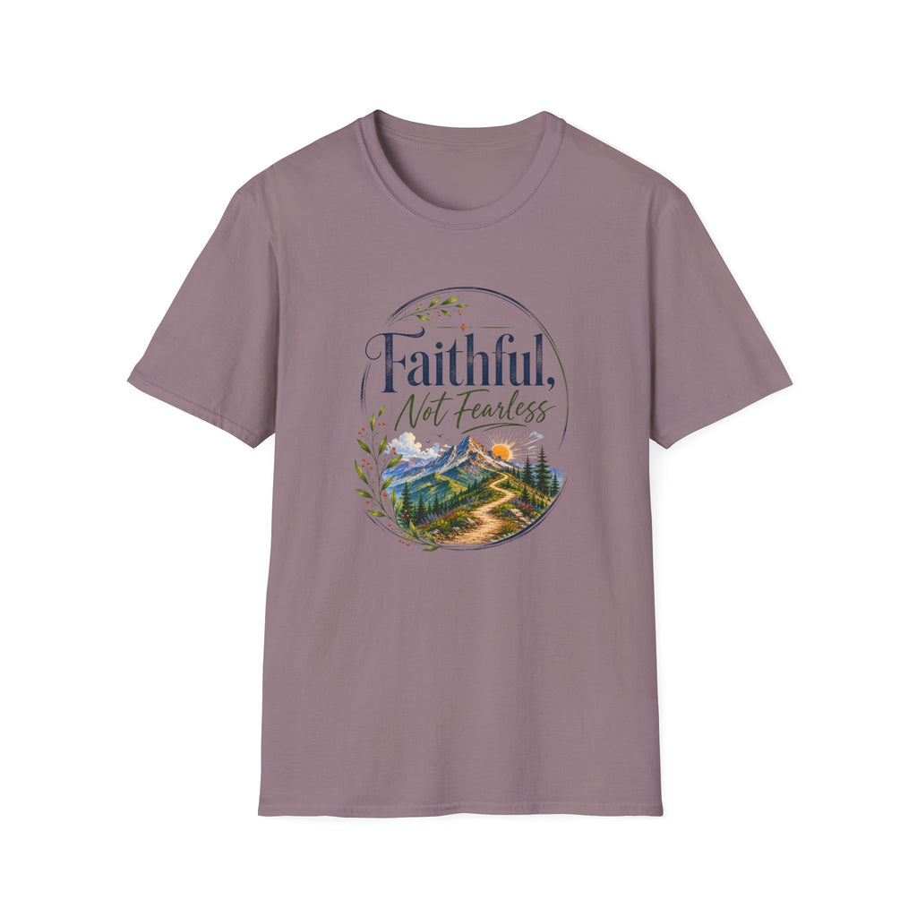 Faithful, Not Fearless T-Shirt