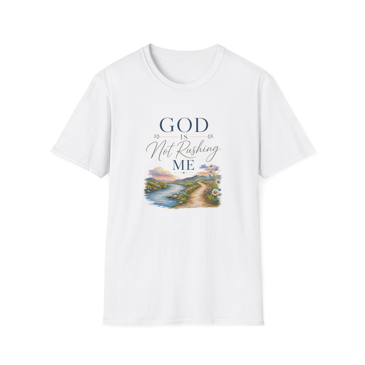 God is Not Rushing Me: Colorful T-Shirt