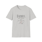 Faithful, Not Fearless: Simple T-Shirt