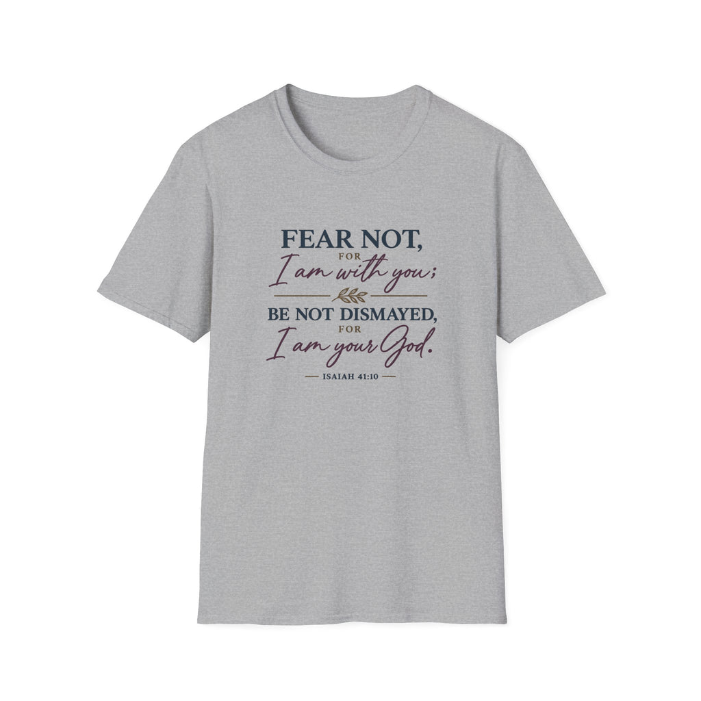 Fear Not T-Shirt