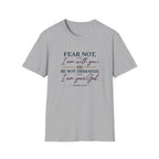 Fear Not T-Shirt