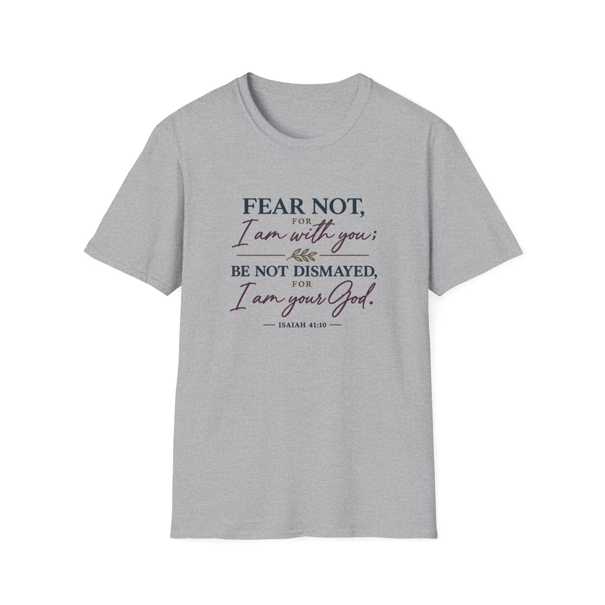 Fear Not T-Shirt