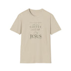 Coffee and Jesus T-Shirt