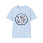 Paid in Full T-Shirt