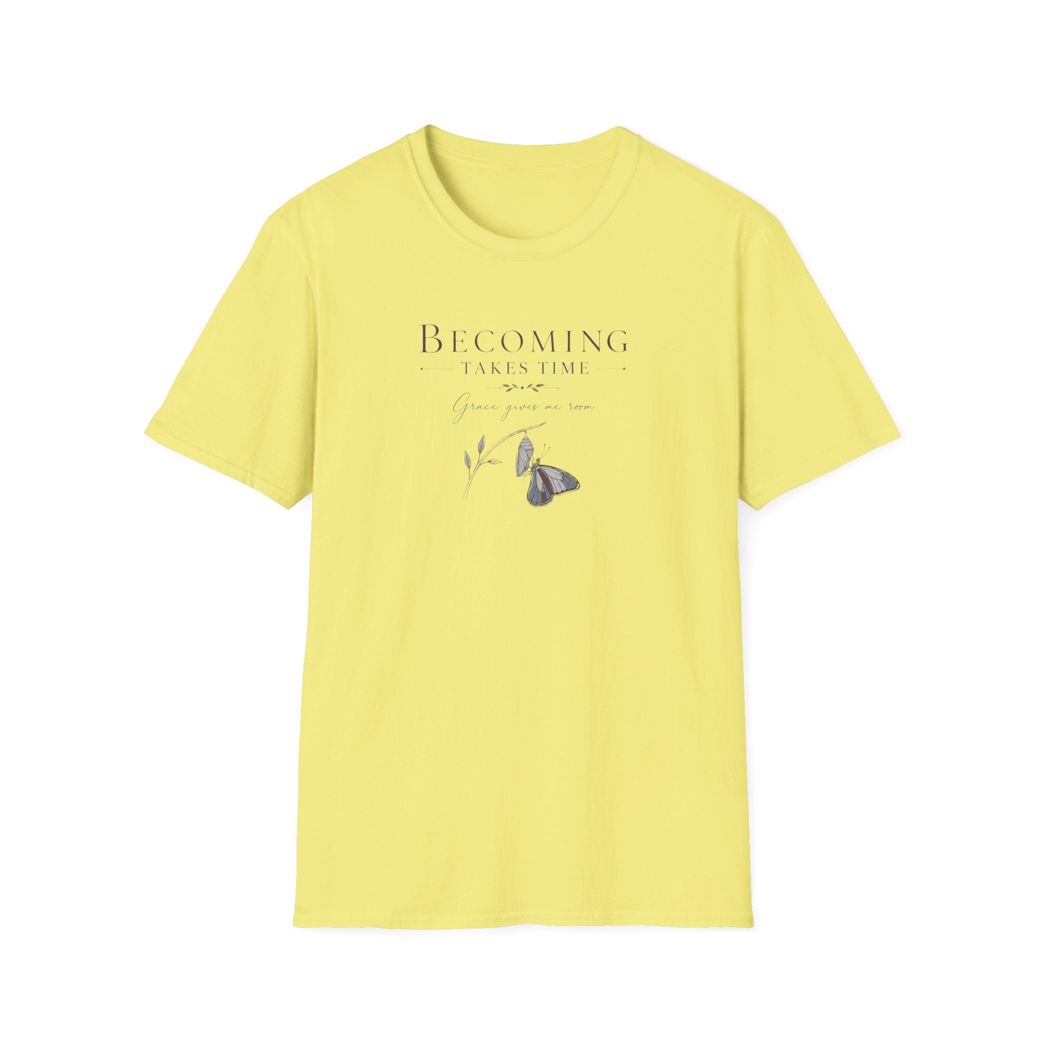 Becoming Takes Time T-Shirt