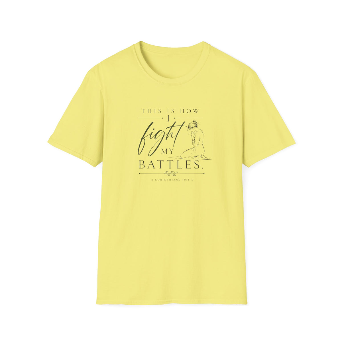 Fight on my Knees T-Shirt
