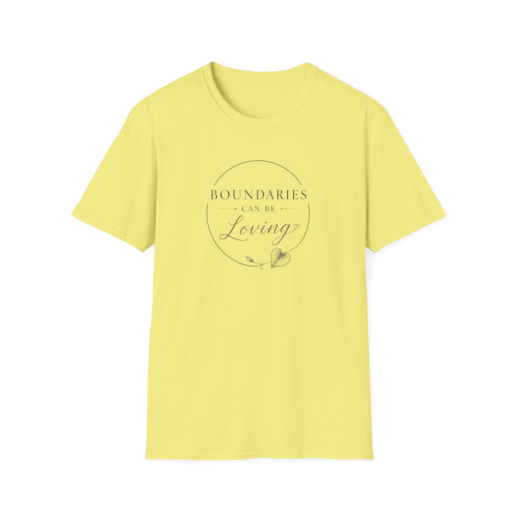 Boundaries Can Be Loving T-Shirt