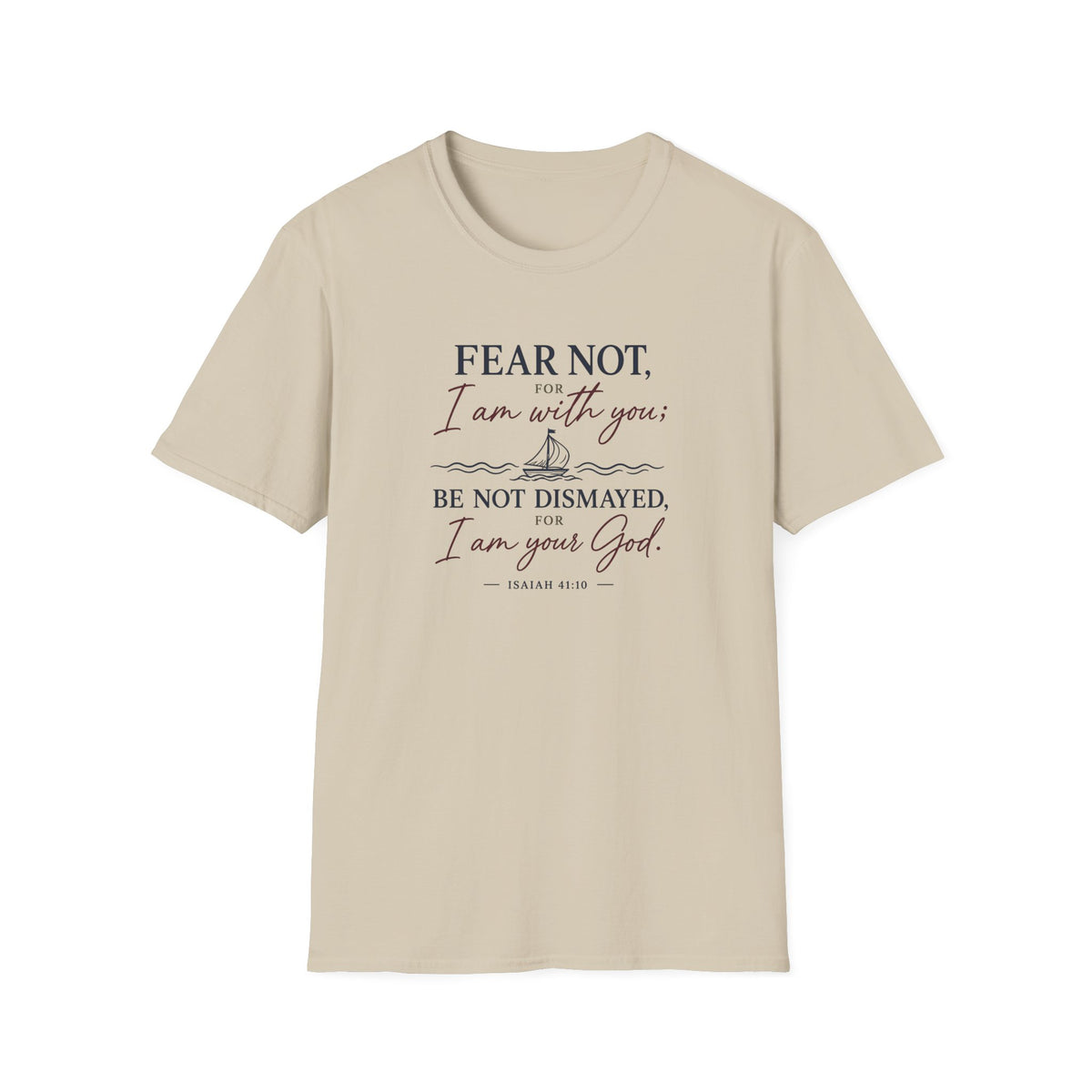 Fear Not (Sailboat) T-Shirt